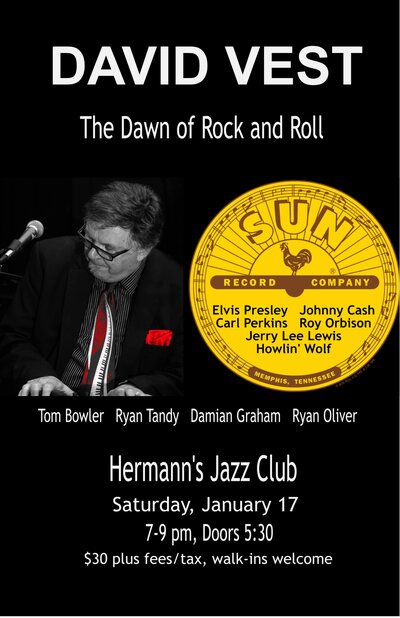 David Vest | The Dawn of Rock and Roll - May 7th @ Hermann's Jazz Club