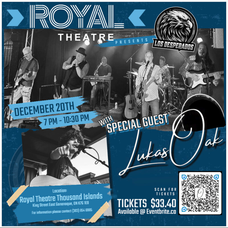 Los Desperados, Lukas Oak @ Royal Theatre Thousand Islands Dec 20 2025 - May 8th @ Royal Theatre Thousand Islands