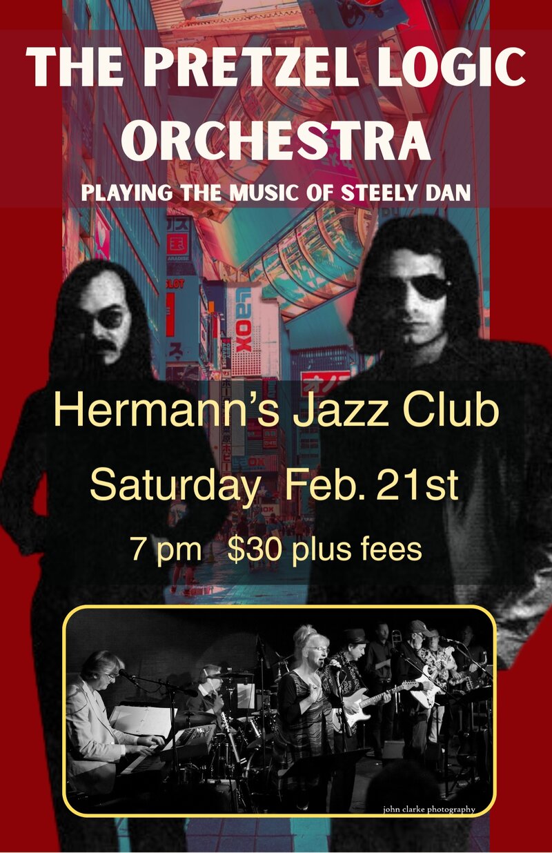The Pretzel Logic Orchestra playing the music of Steely Dan - Jun 12th @ Hermann's Jazz Club