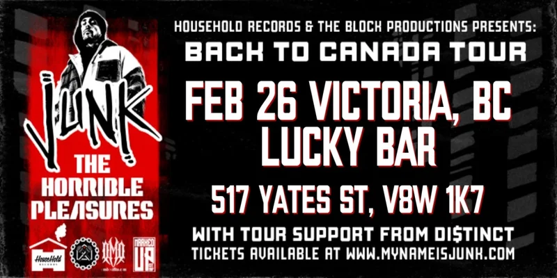 Junk - Horrible Pleasures VICTORIA! - May 11th @ Lucky Bar