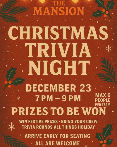 Christmas Trivia Night - May 2nd @ The Mansion