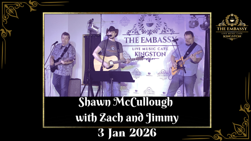 Shawn McCullough, Zach and Jimmy @ The Embassy Live Music Caf&eacute; Jan 3 2026 - May 4th @ The Embassy Live Music Caf&eacute;