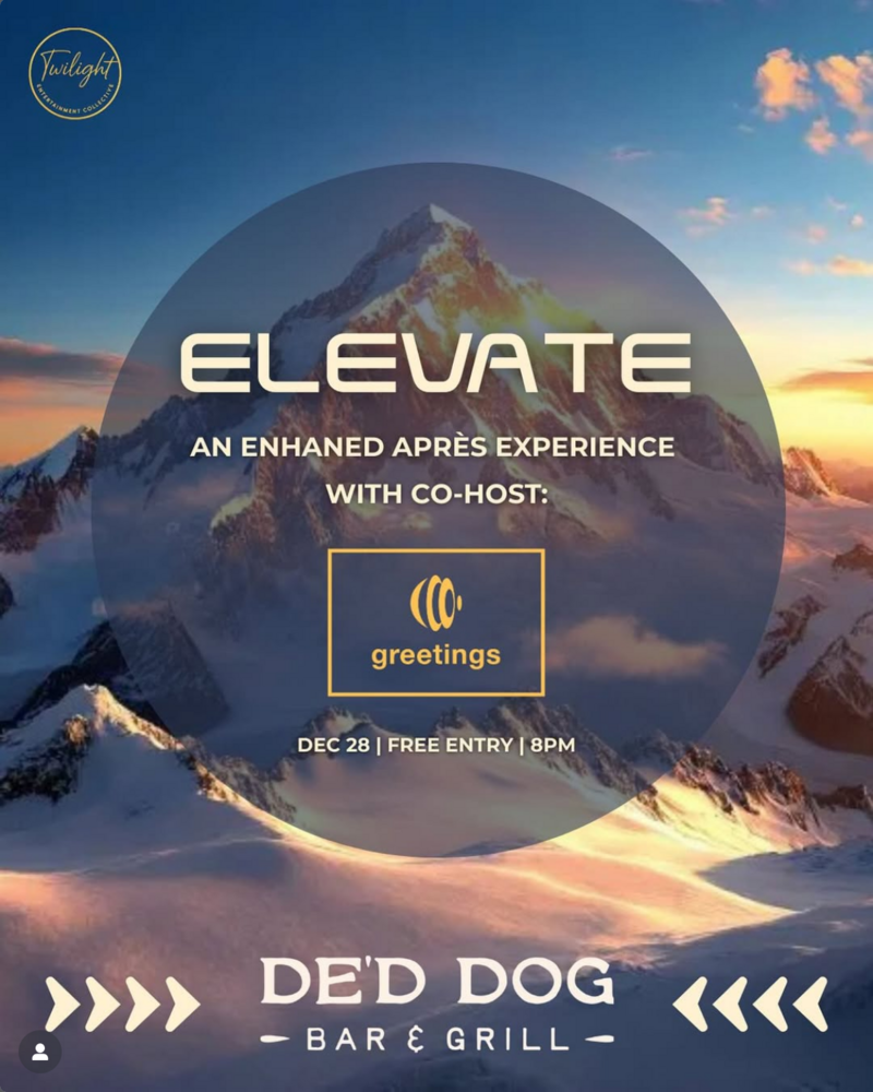 ELEVATE: An Enhanced Apr&egrave;s Experience - May 16th @ De'd Dog Bar & Grill