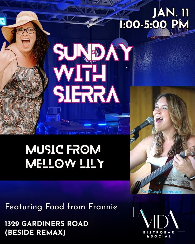 Sunday with Sierra: Mellow Lily @ La Vida Bistrobar and Social Jan 11 2026 - May 7th @ La Vida Bistrobar and Social
