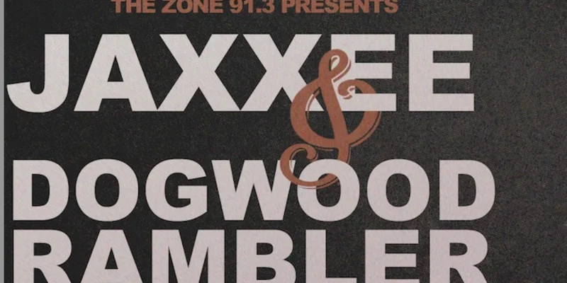 Jaxxee, Dogwood Rambler @ Lucky Bar Feb 7 2026 - May 5th @ Lucky Bar