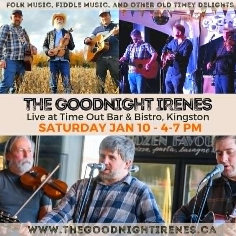 The Goodnight Irenes @ Time Out Bar & Bistro Jan 10 2026 - May 6th @ Time Out Bar & Bistro