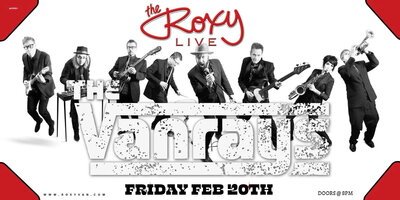 The Vanrays Return to Rock the Roxy - May 6th @ The Roxy