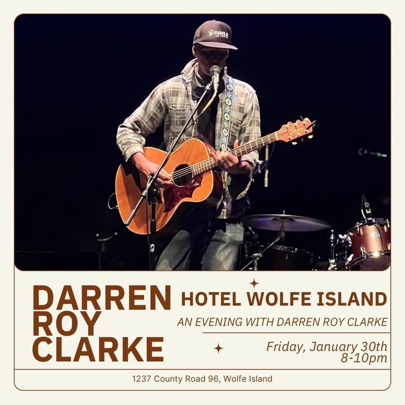 Darren Roy Clarke - Jun 28th @ Hotel Wolfe Island