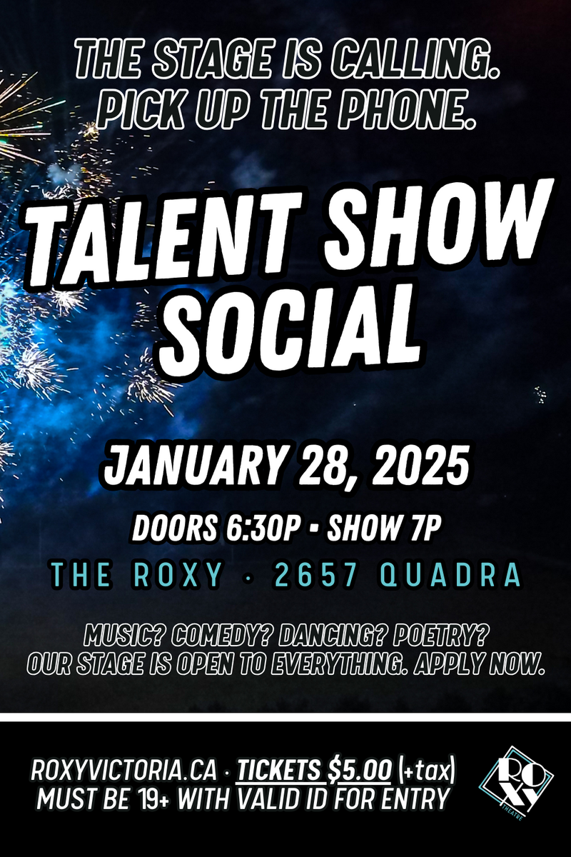 The Roxy's Talent Show Social - May 1st @ The Roxy Theatre