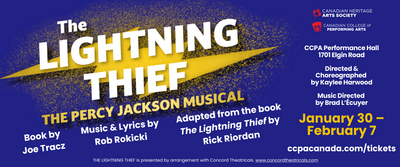 The Lightning Thief: The Percy Jackson Musical - May 8th @ Canadian College Of Performing Arts
