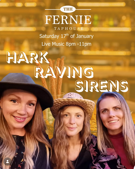 Hark Raving Sirens at Fernie Taphouse @ Fernie Taphouse - Jan 17, 2026