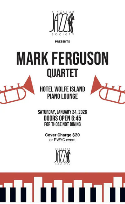 Mark Ferguson Quartet: Mark Ferguson, Mike Tremblay, John Geggie,  Jamie Holmes @ Hotel Wolfe Island Jan 24 2026 - May 6th @ Hotel Wolfe Island