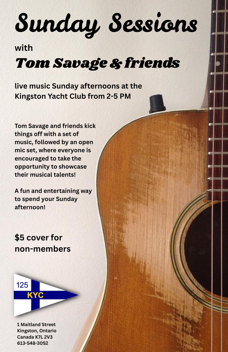 Sunday Sessions with Tom Savage & Friends - May 2nd @ Kingston Yacht Club