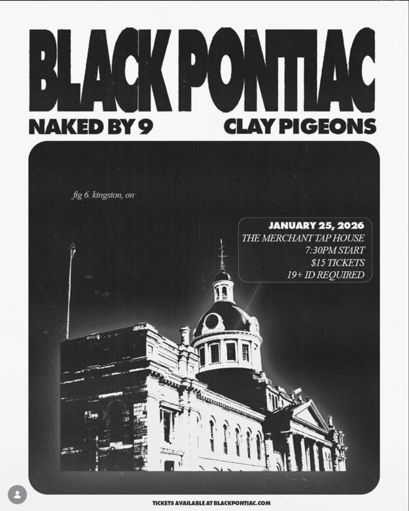 Black Pontiac, Naked By 9, The Clay Pigeons @ The Merchant Tap House Jan 25 2026 - May 27th @ The Merchant Tap House