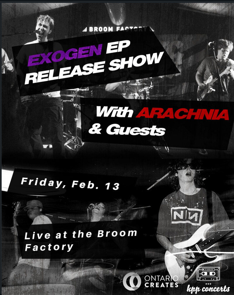 Exogen, Arachnia, Crown of Antlers @ Broom Factory Feb 13 2026 - Jun 3rd @ Broom Factory