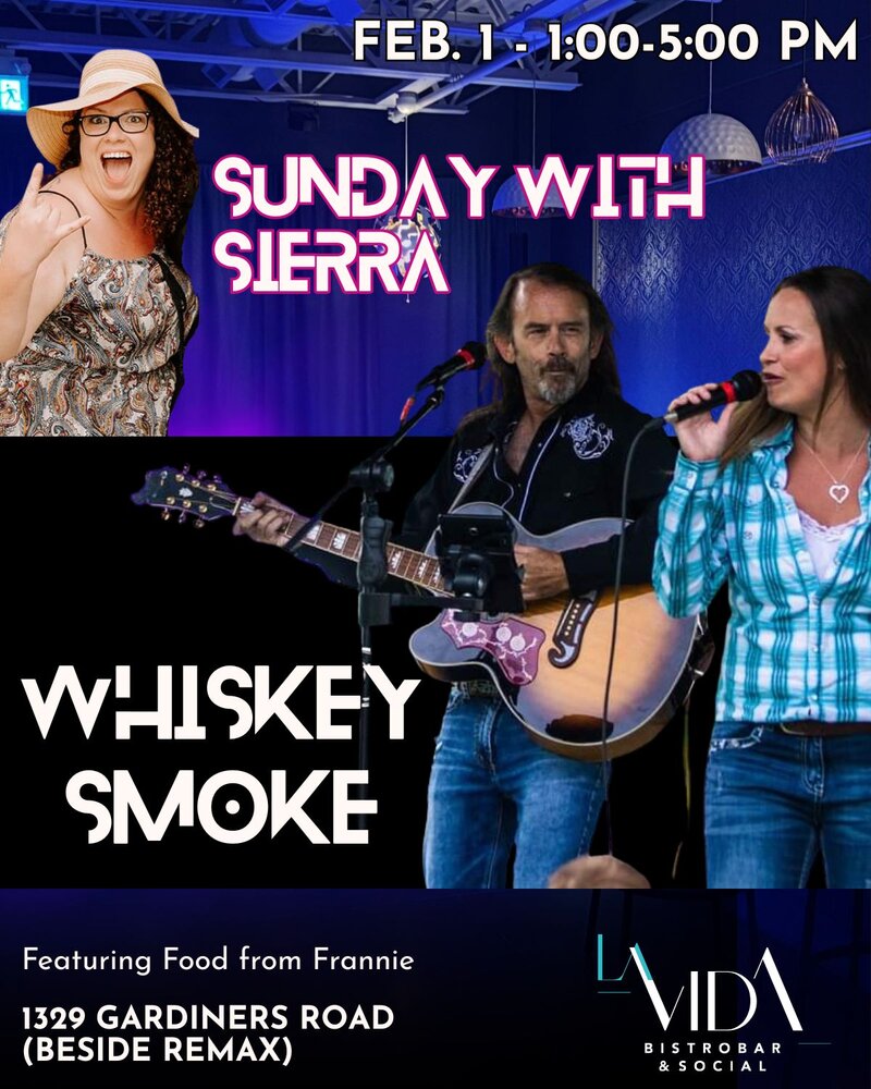 Sunday with Sierra: Whiskey Smoke @ La Vida Bistrobar and Social Feb 1 2026 - May 2nd @ La Vida Bistrobar and Social
