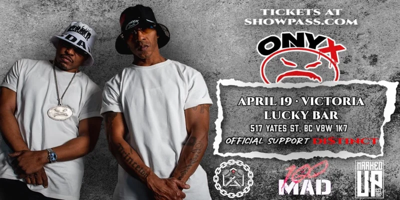 ONYX Live In VICTORIA - May 11th @ Lucky Bar