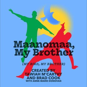 Maanomaa, My Brother - Jul 14th @ Belfry Theatre