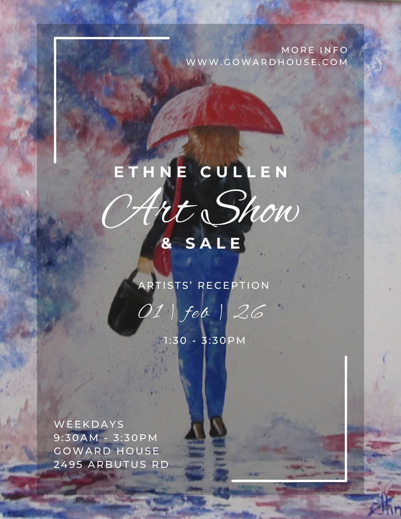 Ethne Cullen Art Show & Sale - May 5th @ Goward House Gallery