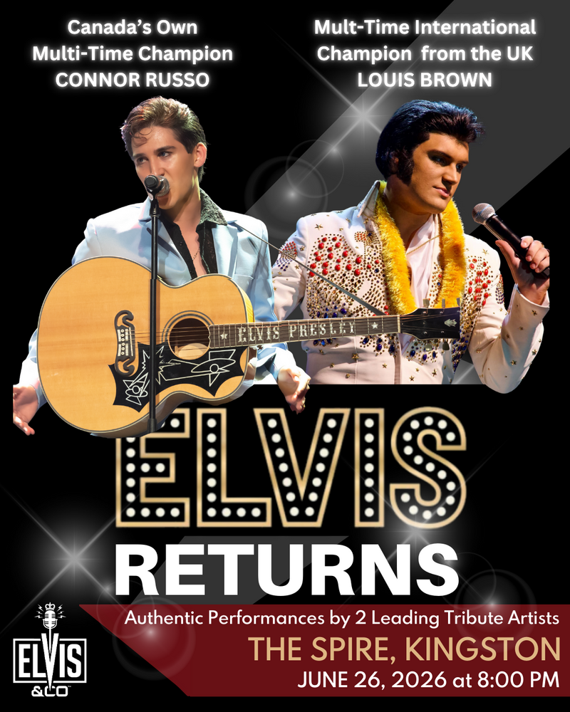 ELVIS Returns: Connor Russo, Louis Brown, The Casino Brothers Band @ The Spire Jun 26 2026 - May 7th @ The Spire