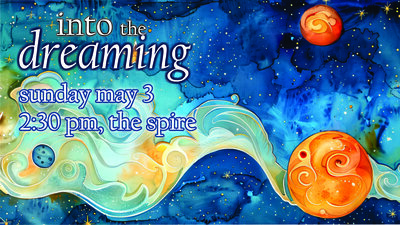 Into the Dreaming: Kingston Choral Society @ The Spire May 3 2026 - May 3rd @ The Spire