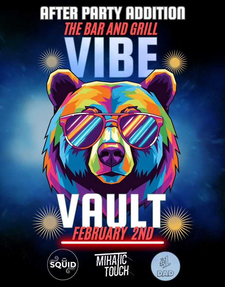 Vibe Vault: After Party Addition - May 1st @ The Bar and Grill