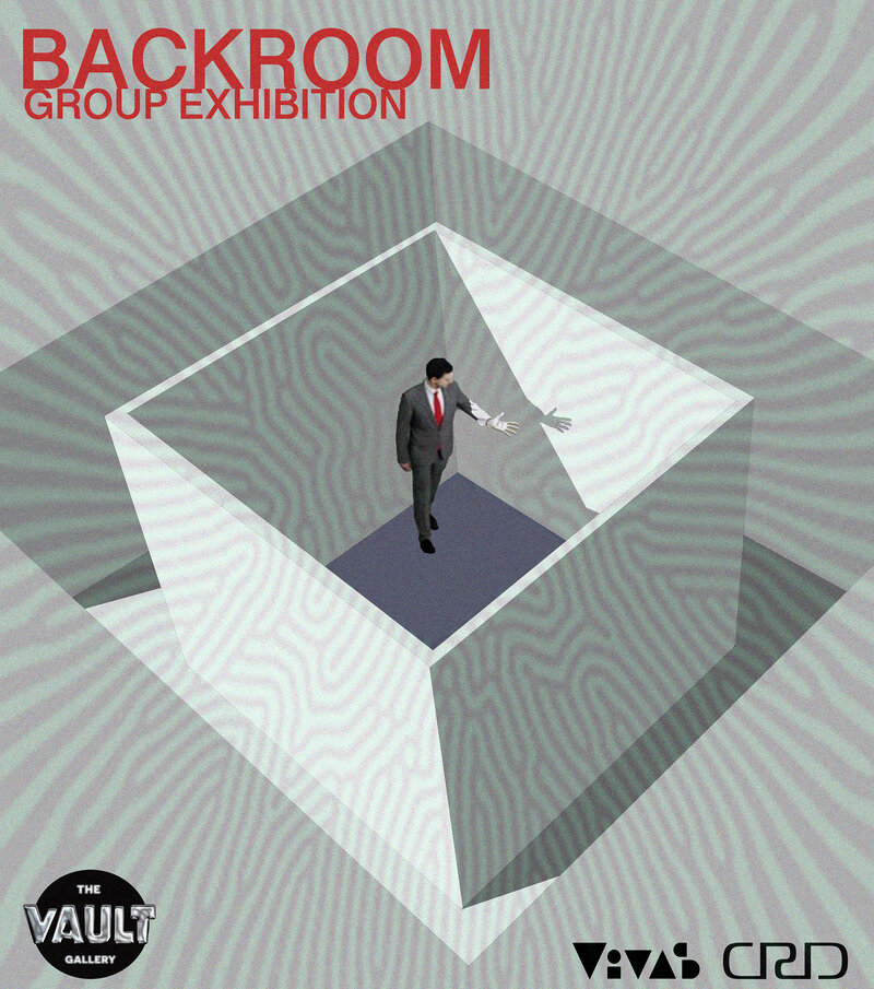 BACKROOM - May 6th @ The Vault Gallery