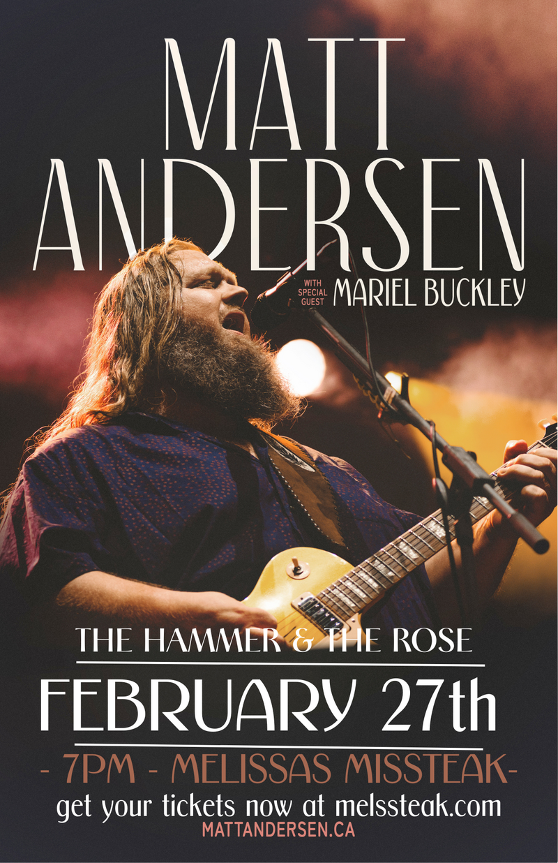 Matt Andersen: The Hammer and The Rose Tour - May 9th @ Melissa's Missteak