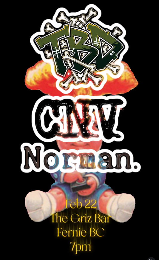 T.B.D, CNV & Normal. at Griz Bar! - May 6th @ Griz Bar