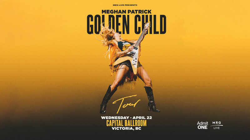 Meghan Patrick - May 10th @ Capital Ballroom