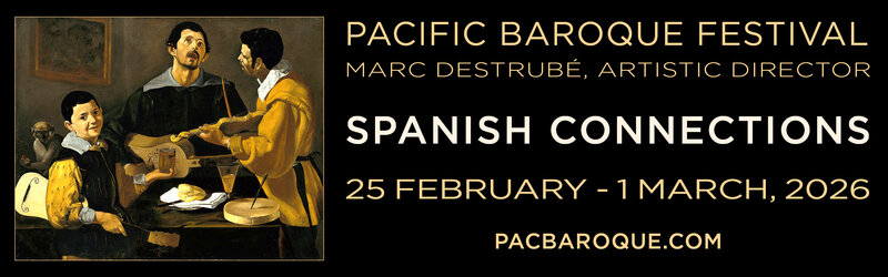 Pacific Baroque Festival 2026 - Spanish Connections - May 19th @ Christ Church Cathedral and Alix Goolden Performance Hall