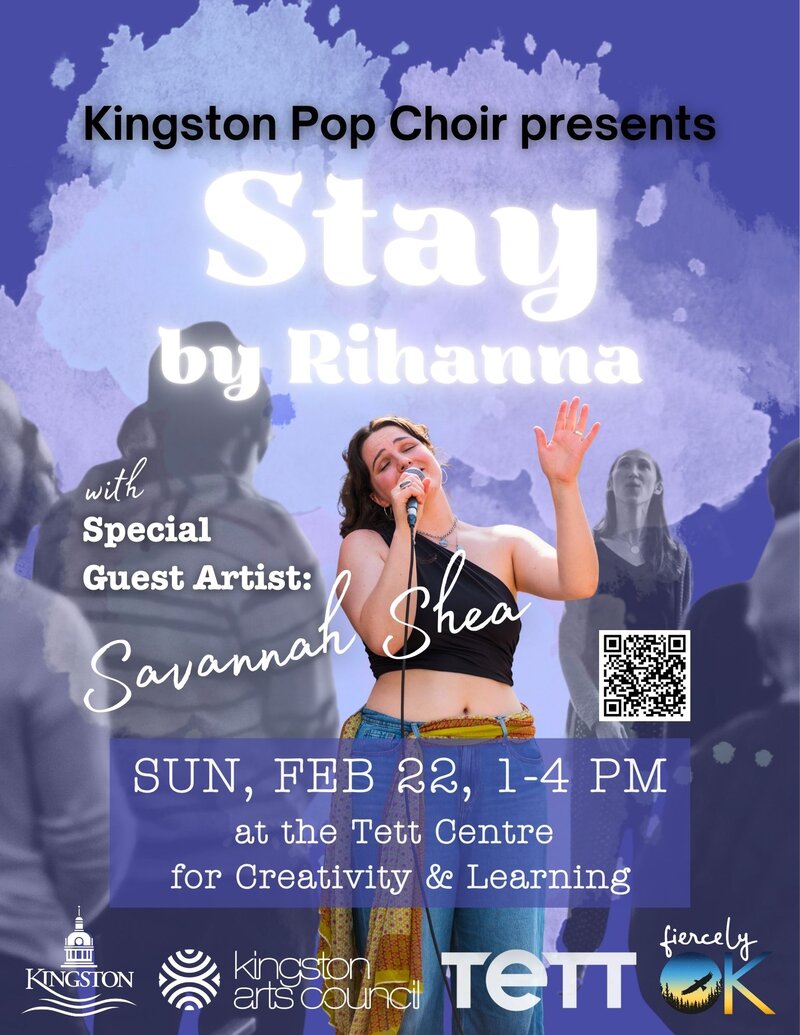 Kingston Pop Choir - Stay by Rihanna: Savannah Shea, Steph Drouin, Paul Barton @ Tett Centre for Creativity & Learning - Feb 22, 2026
