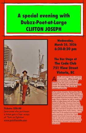 Clifton Joseph Dubzz-Poet-at-Large: Clifton Joseph @ The Coda Mar 25 2026 - Jul 7th @ The Coda