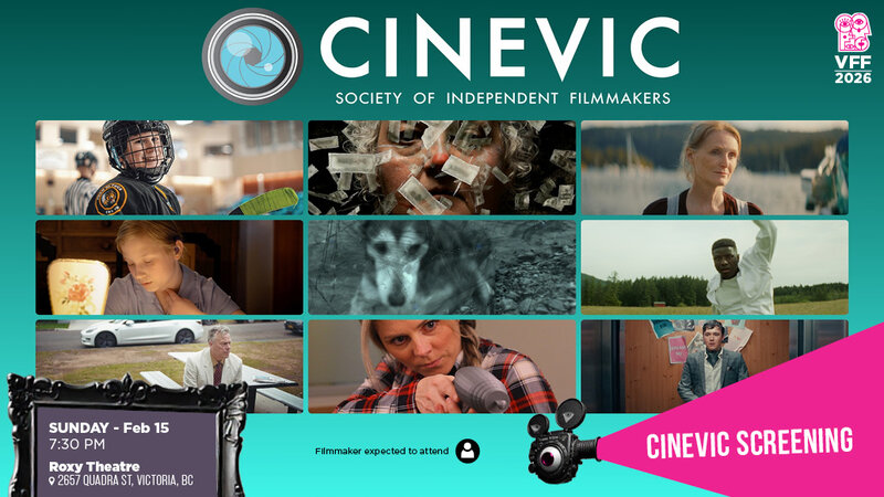 CineVic Screening @ VFF 2026 - May 26th @ The Roxy Theatre