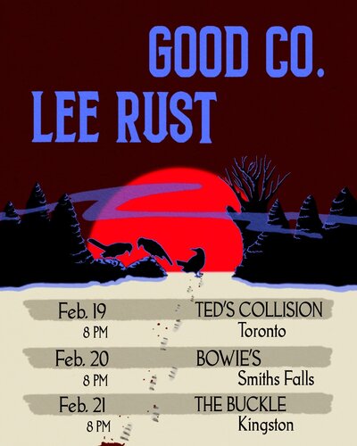 No Less Presents: Good Co., Lee Rust @ The Buckle Feb 21 2026 - May 9th @ The Buckle
