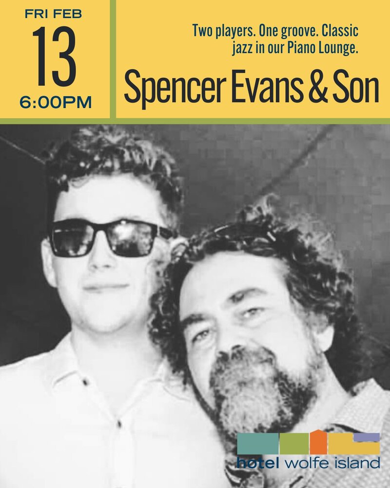 Spencer Evans, Oscar Evans @ Hotel Wolfe Island Feb 13 2026 - May 1st @ Hotel Wolfe Island