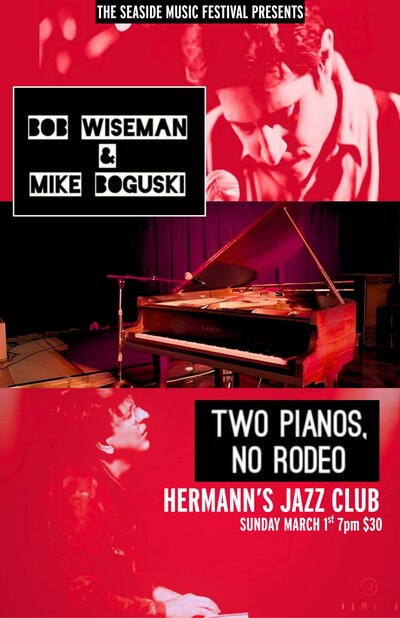 Two Pianos, No Rodeo | Bob Wiseman & Mike Boguski - May 7th @ Hermann's Jazz Club