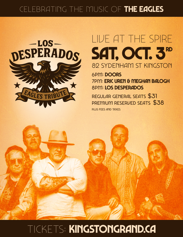 Tribute to the Eagles: Los Desperados, Eric Uren, Meghan Balogh @ The Spire Oct 3 2026 - May 7th @ The Spire