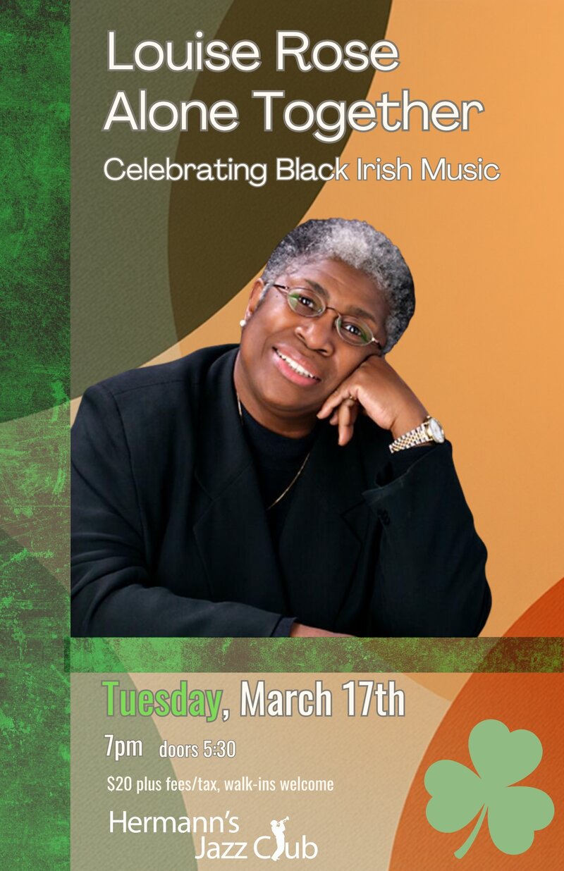 Louise Rose | Alone Together | Celebrating Black Irish Music @ Hermann's Jazz Club Mar 17 2026 - May 8th @ Hermann's Jazz Club