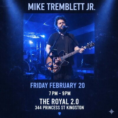 Mike Tremblett Jr. @ Royal Tavern 2.0 Feb 20 2026 - May 6th @ Royal Tavern 2.0