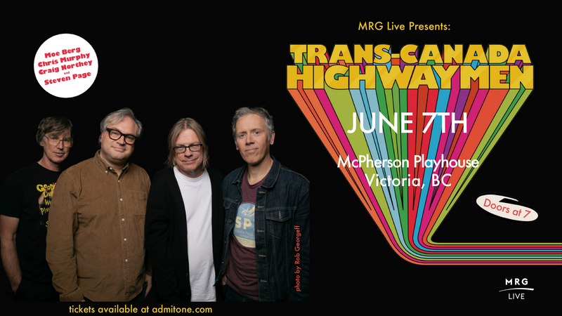 Trans-Canada Highwaymen - Jun 3rd @ McPherson Playhouse