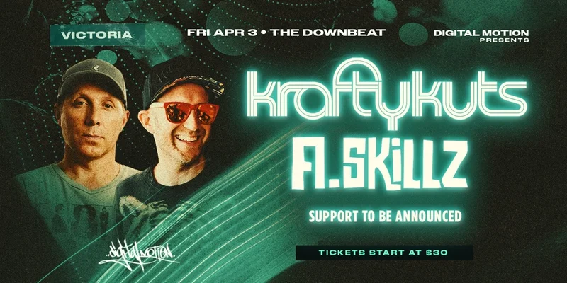 Krafty Kuts & A.Skillz at The Downbeat [Victoria] @ The Downbeat - Apr 03, 2026