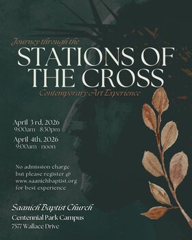 Stations of the Cross Contemporary Art Experience - Jul 2nd @ Saanich Baptist Church