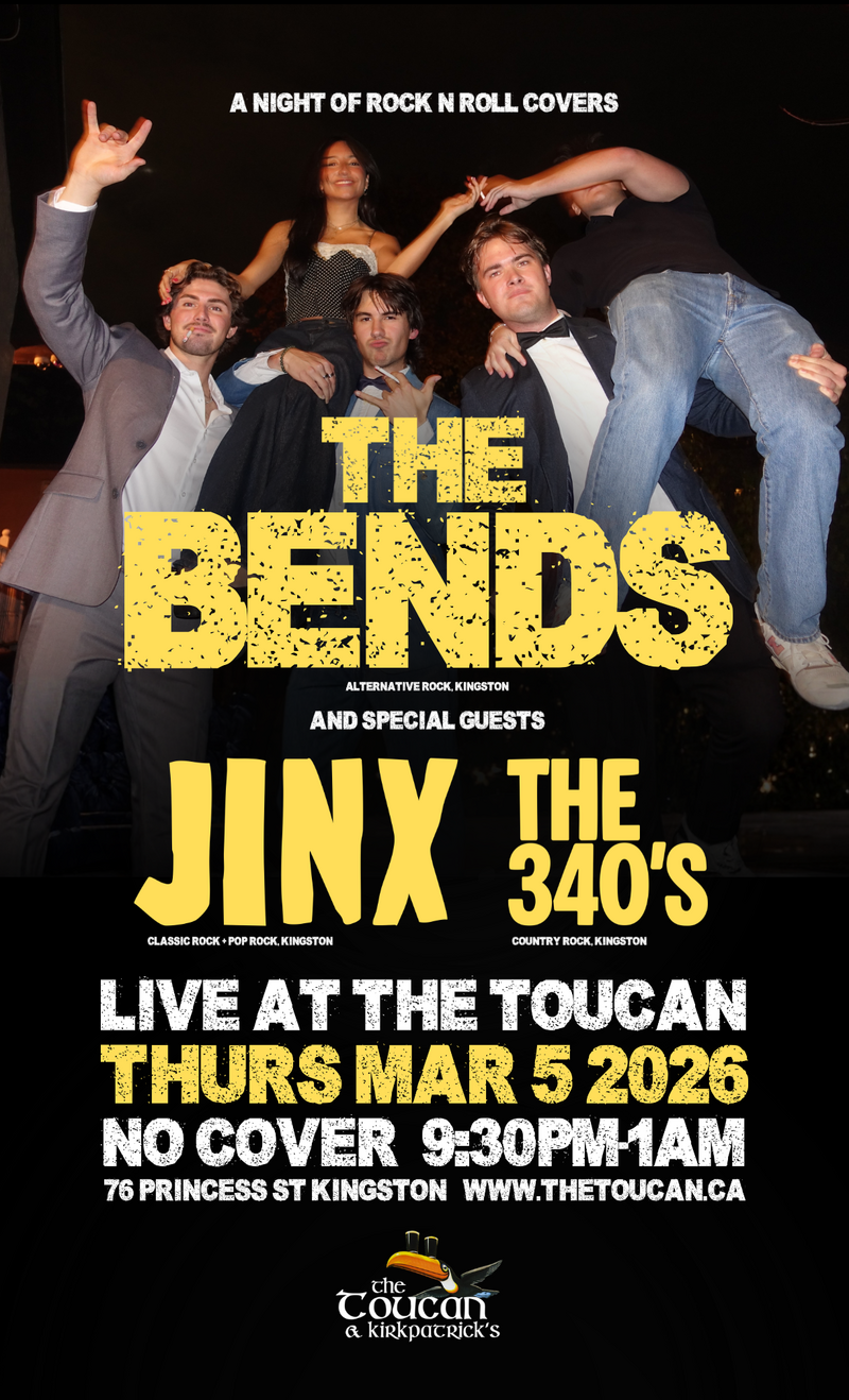 The bends, Jinx, The 340s @ The Toucan Mar 5 2026 - May 6th @ The Toucan