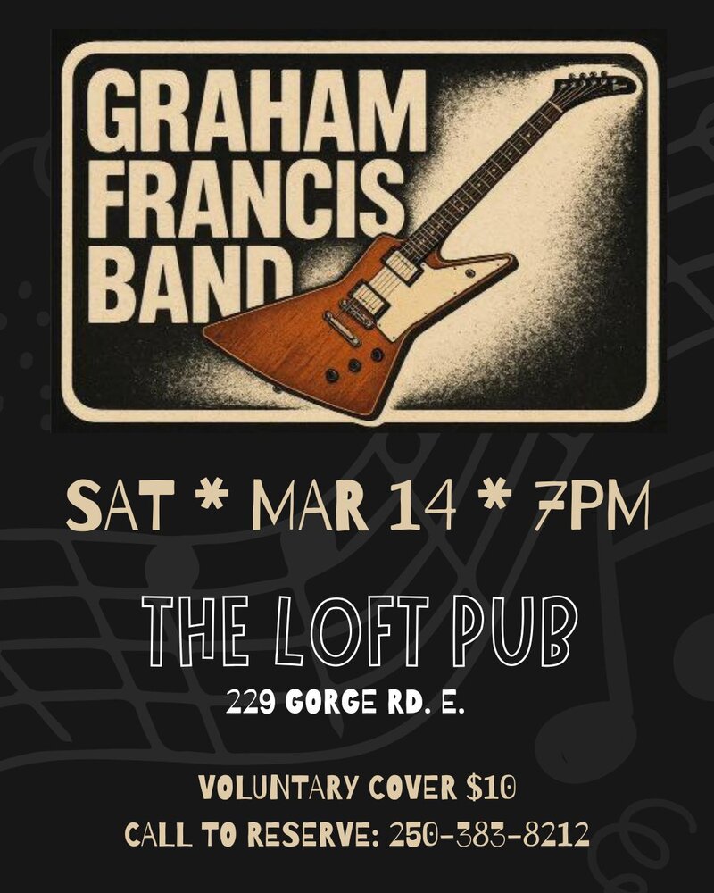 Graham Francis Band - May 7th @ The Loft (Victoria)