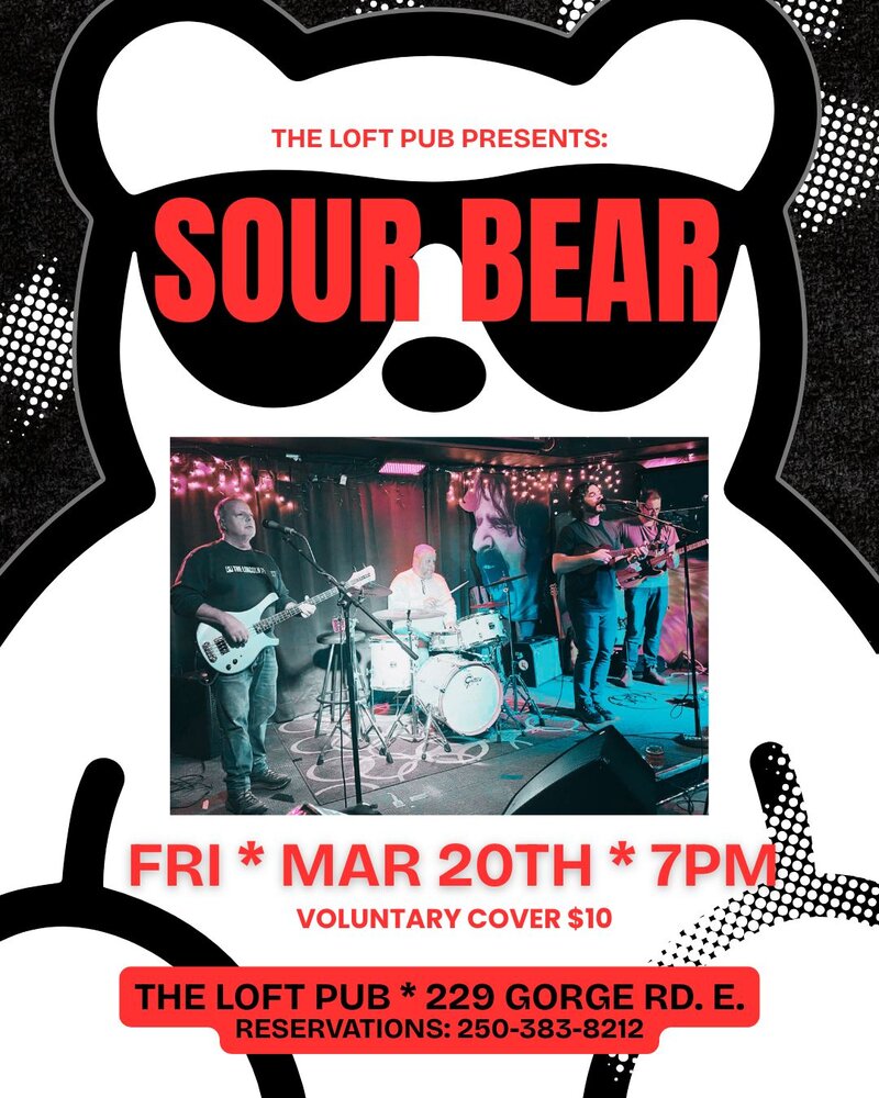 Sour Bear - May 6th @ The Loft (Victoria)