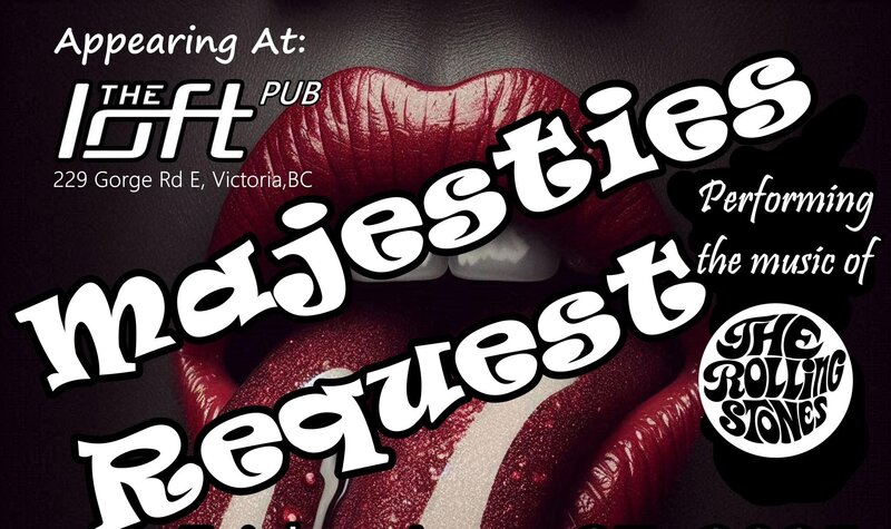Majesties Request - May 6th @ The Loft (Victoria)