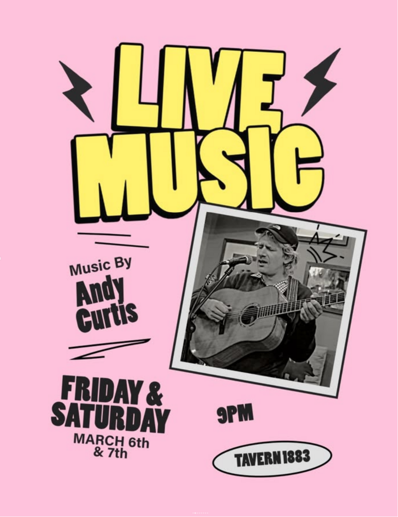 Live Music with Andy Curtis - May 6th @ Tavern 1883