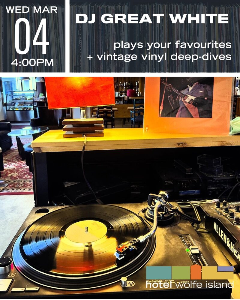 DJ Great White @ Hotel Wolfe Island Mar 4 2026 - May 6th @ Hotel Wolfe Island