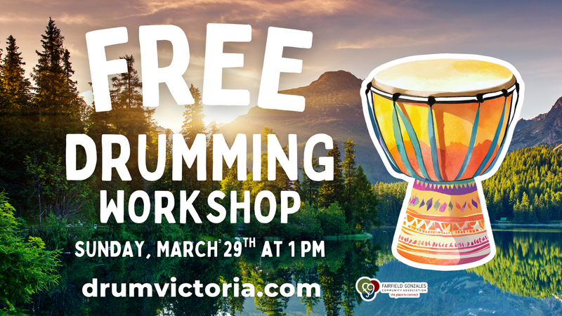 Free Drumming Workshop (March) - May 6th @ Fairfield Gonzales Community Association - Garry Oak Room